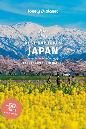Lonely Planet Best Day Hikes Japan (Hiking Guide)
