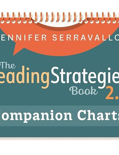 The Reading Strategies Book 2.0 Companion Charts