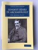 Seventy Years in Archaeology (Cambridge Library Collection - Egyptology)