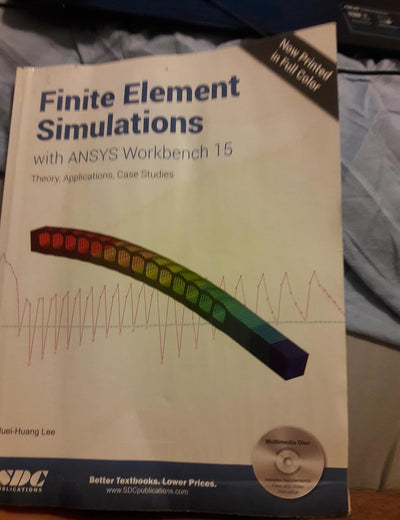 Finite Element Simulations With ANSYS Workbench 15: Theory, Applications, Case Studies