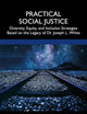 Practical Social Justice