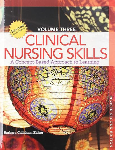 Nursing: A Concept-Based Approach to Learning, Vol. 1& Vol. 2 Revised 2nd Edition & Clinical Nursing Skills: A Concept-Based Approach to Learning, Vol. 3 - Revised 2nd Edition Package (2nd Edition)