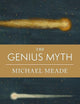 The Genius Myth