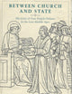 Between Church and State: The Lives of Four French Prelates in the Late Middle Ages