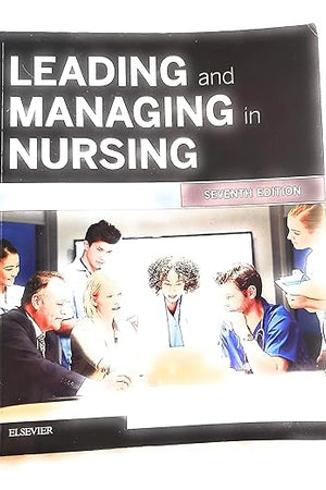 Leading and Managing in Nursing