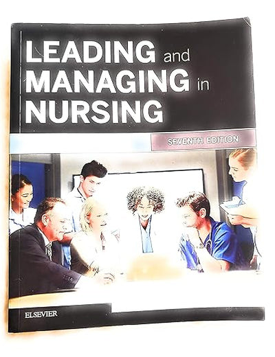 Leading and Managing in Nursing