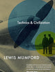 Technics and Civilization