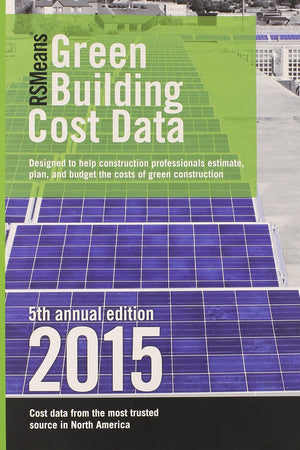 RSMeans Green Building Cost Data 2015