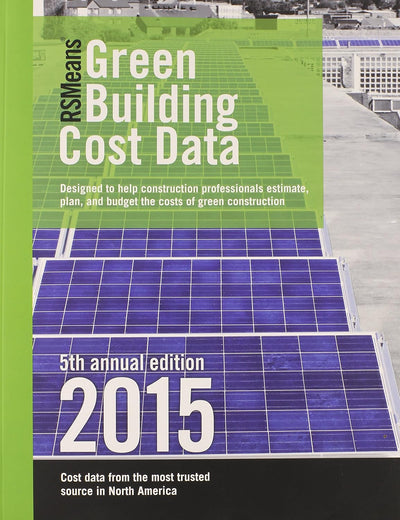RSMeans Green Building Cost Data 2015