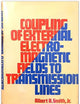 Coupling of Electromagnetic Fields to Transmission Lines