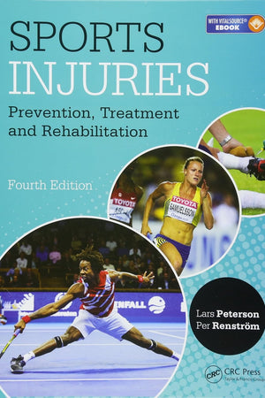 Sports Injuries: Prevention, Treatment and Rehabilitation, Fourth Edition