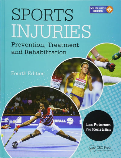 Sports Injuries: Prevention, Treatment and Rehabilitation, Fourth Edition