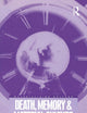 Death, Memory and Material Culture (Materializing Culture)