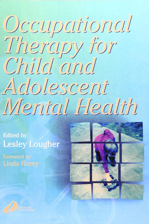 Occupational Therapy for Child and Adolescent Mental Health