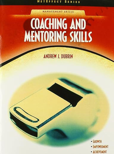 Coaching and Mentoring Skills (NetEffect Series)
