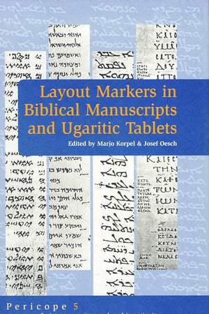 Layout Markers in Biblical Manuscripts and Ugaritic Tablets