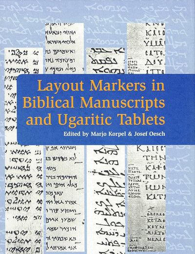 Layout Markers in Biblical Manuscripts and Ugaritic Tablets