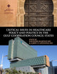 Critical Issues in Healthcare Policy and Politics in the Gulf Cooperation Council States