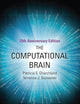 The Computational Brain, 25th Anniversary Edition (Computational Neuroscience Series)