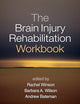 The Brain Injury Rehabilitation Workbook