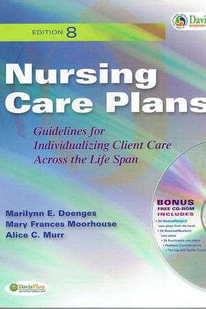 Nursing Care Plan: Guidelines for Individualizing Client Care Across the Life Span