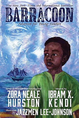 Barracoon: Adapted for Young Readers: A Must-Read for Black History Month and Beyond