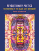 Revolutionary Poetics: The Rhetoric of the Black Arts Movement