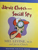 Jarvis Clutch: Social Spy