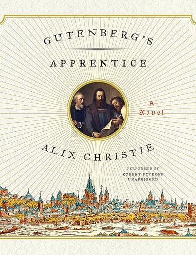 Gutenberg's Apprentice