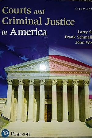 Courts and Criminal Justice in America