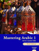 Mastering Arabic 1 with 2 Audio CDs, Third Edition