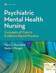 Psychiatric Mental Health Nursing: Concepts of Care in Evidence-Based Practice