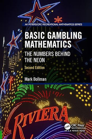Basic Gambling Mathematics (AK Peters/CRC Recreational Mathematics Series)