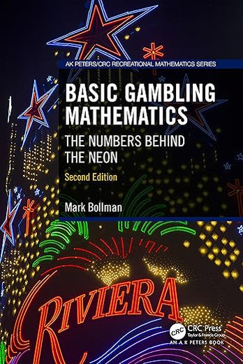 Basic Gambling Mathematics (AK Peters/CRC Recreational Mathematics Series)