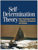 Self-Determination Theory: Basic Psychological Needs in Motivation, Development, and Wellness