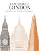How to Read London: A crash course in London architecture