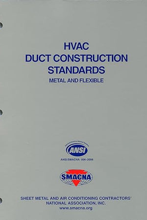 HVAC Duct Construction Standards- Metal & Flexible