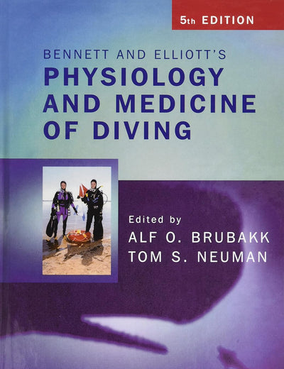 Bennett and Elliotts' Physiology and Medicine of Diving