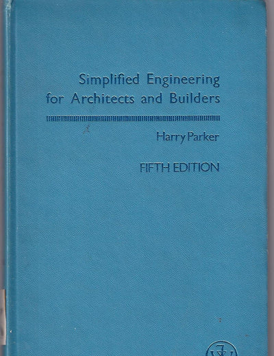 Simplified engineering for architects and builders