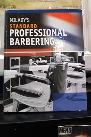 Milady Standard Professional Barbering