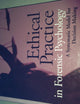 Ethical Practice in Forensic Psychology: A Systematic Model for Decision Making