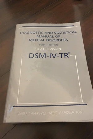 Diagnostic and Statistical Manual of Mental Disorders, 4th Edition, Text Revision (DSM-IV-TR)