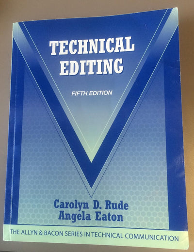 Technical Editing (The Allyn & Bacon Seriesin Technical Communication)