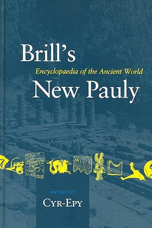 Brill's New Pauly, Antiquity, Volume 4 (Cyr - Epy)