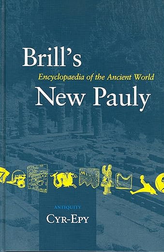 Brill's New Pauly, Antiquity, Volume 4 (Cyr - Epy)