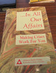 In All Our Affairs: Making Crises Work for You