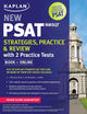 Kaplan New PSAT/NMSQT Strategies, Practice and Review with 2 Practice Tests: Book + Online (Kaplan Test Prep)