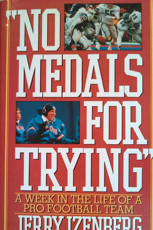 No Medals for Trying: A Week in the Life of a Pro Football Team