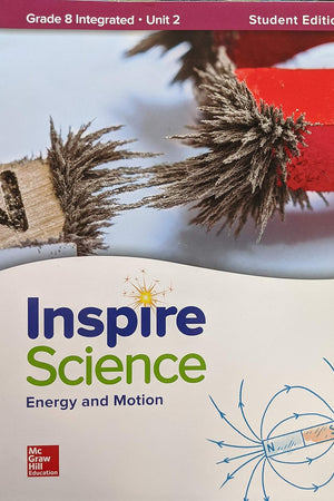Inspire Science: Integrated G8 Write-In Student Edition Unit 2 (INTEGRATED SCIENCE)