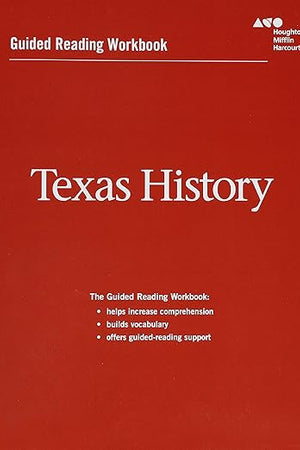 Texas History: Guided Reading (Houghton Mifflin Harcourt Texas History)